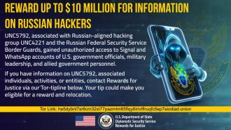 САЩ обещаха до 10 млн. долара за информация за руски хакери, атакували Signal и WhatsApp